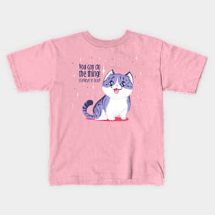 Kitty believes in you Kids T-Shirt